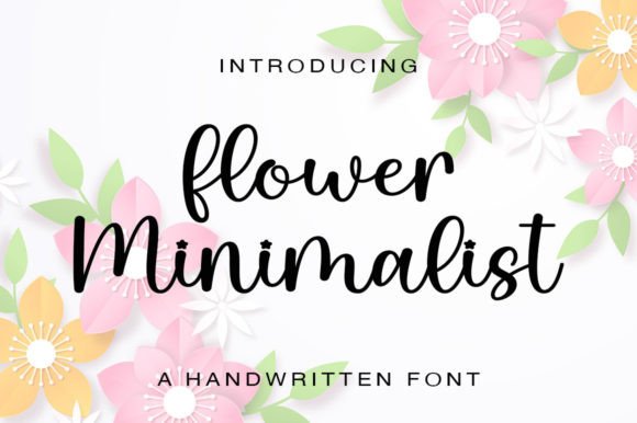 Flower Minimalist: A Versatile Script Font for Scroll-Stopping Digital Campaigns