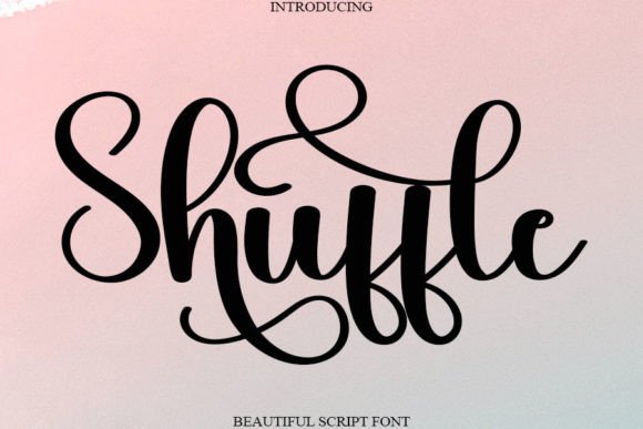 Shuffle: A Handwritten Font That Adds Luxury to Campaign Typography
